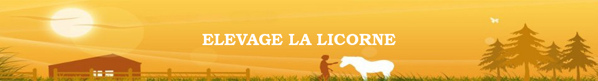 ELEVAGE LA LICORNE